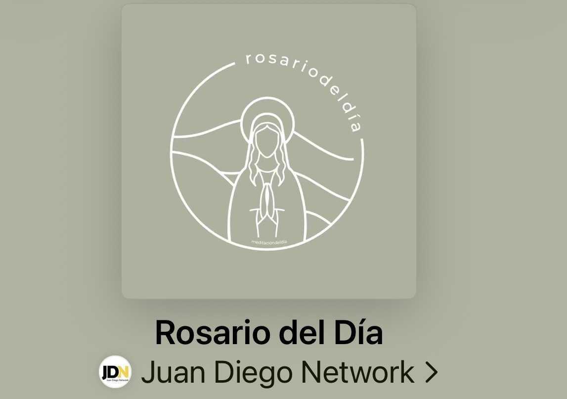 Rosario del Día (Juan Diego Network)